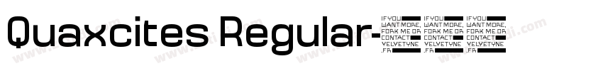 Quaxcites Regular字体转换